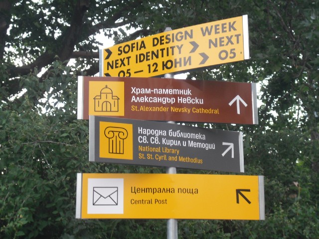 There's a lot of English in Sofia, although I was able to use a little bit of Bulgarian earlier when...