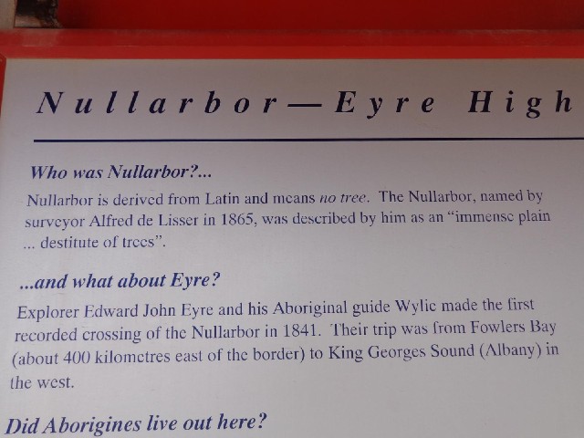 It had never occurred to me than anybody would think Nullarbor was somebody's name but so many thing...