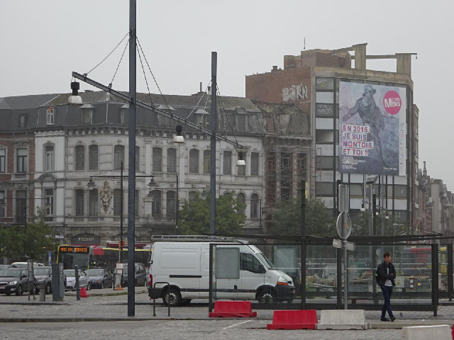 The big poster refers to the fact that Mons was a proper European City of Culture, although that was...